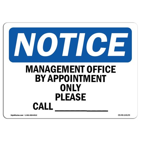 Signmission OSHA Notice Sign, 5" Height, 7" Width, Manager's Office By Appointment Only Please Sign, Landscape OS-NS-D-57-L-14139